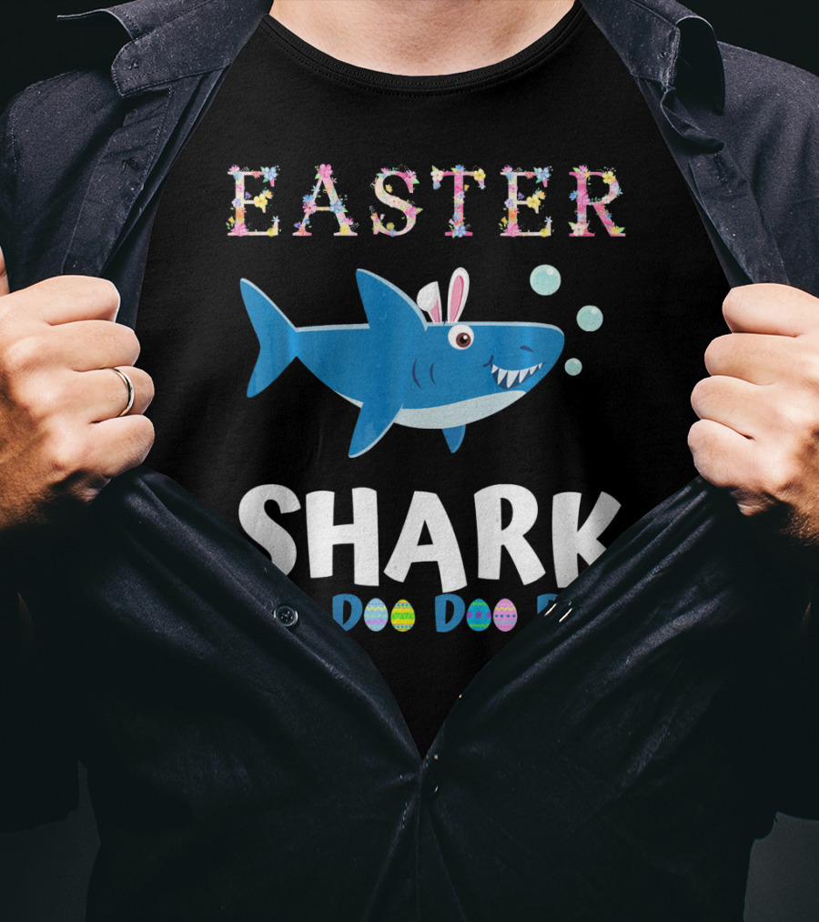 Easter Shark Bunny Doo Doo Doo Easter Todd T-Shirt