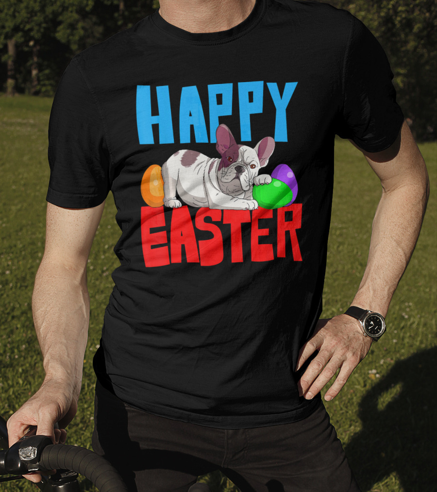 Happy Easter French Bulldog With Colorful Eggs T-Shirt