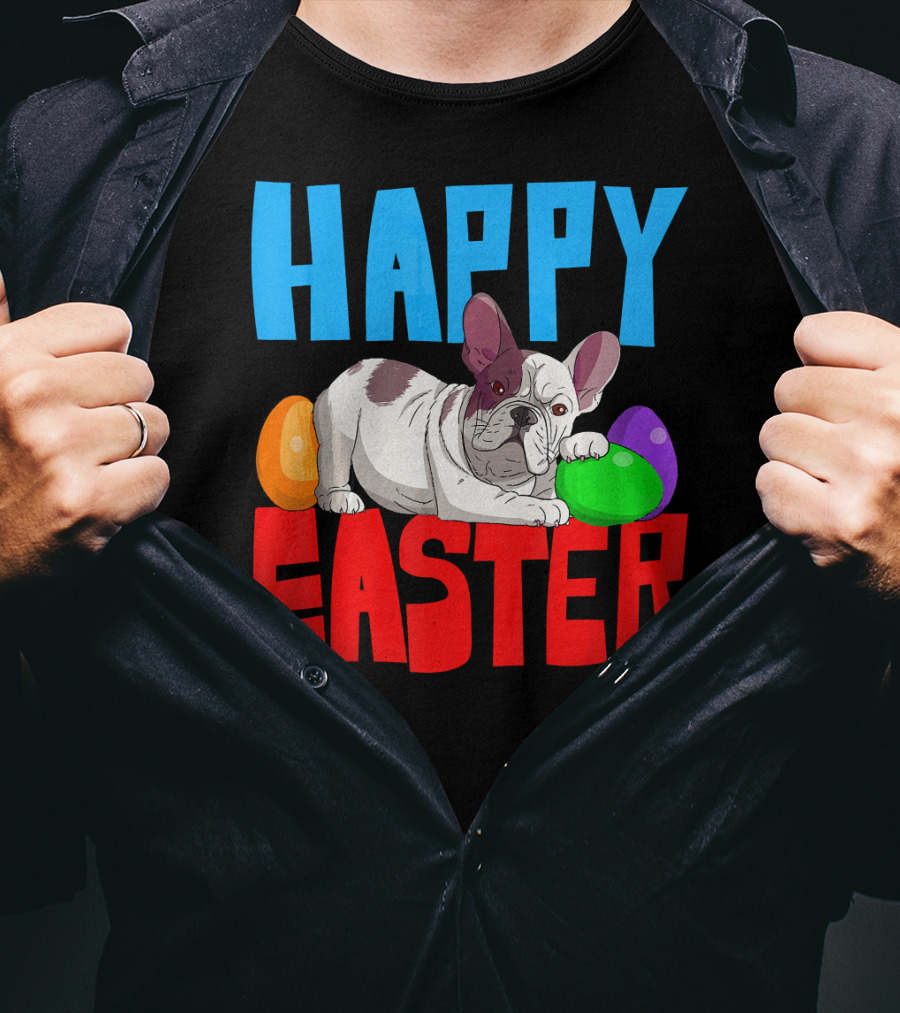 Happy Easter French Bulldog With Colorful Eggs T-Shirt