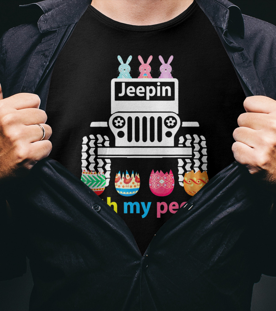 Jeepin With My Peeps Rabbit Riding Jeep Easter Eggs T-Shirt