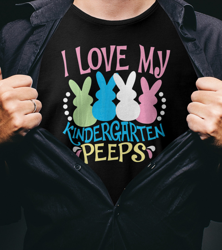 I Love My Kindergarten Peeps Easter Bunnies T-Shirt