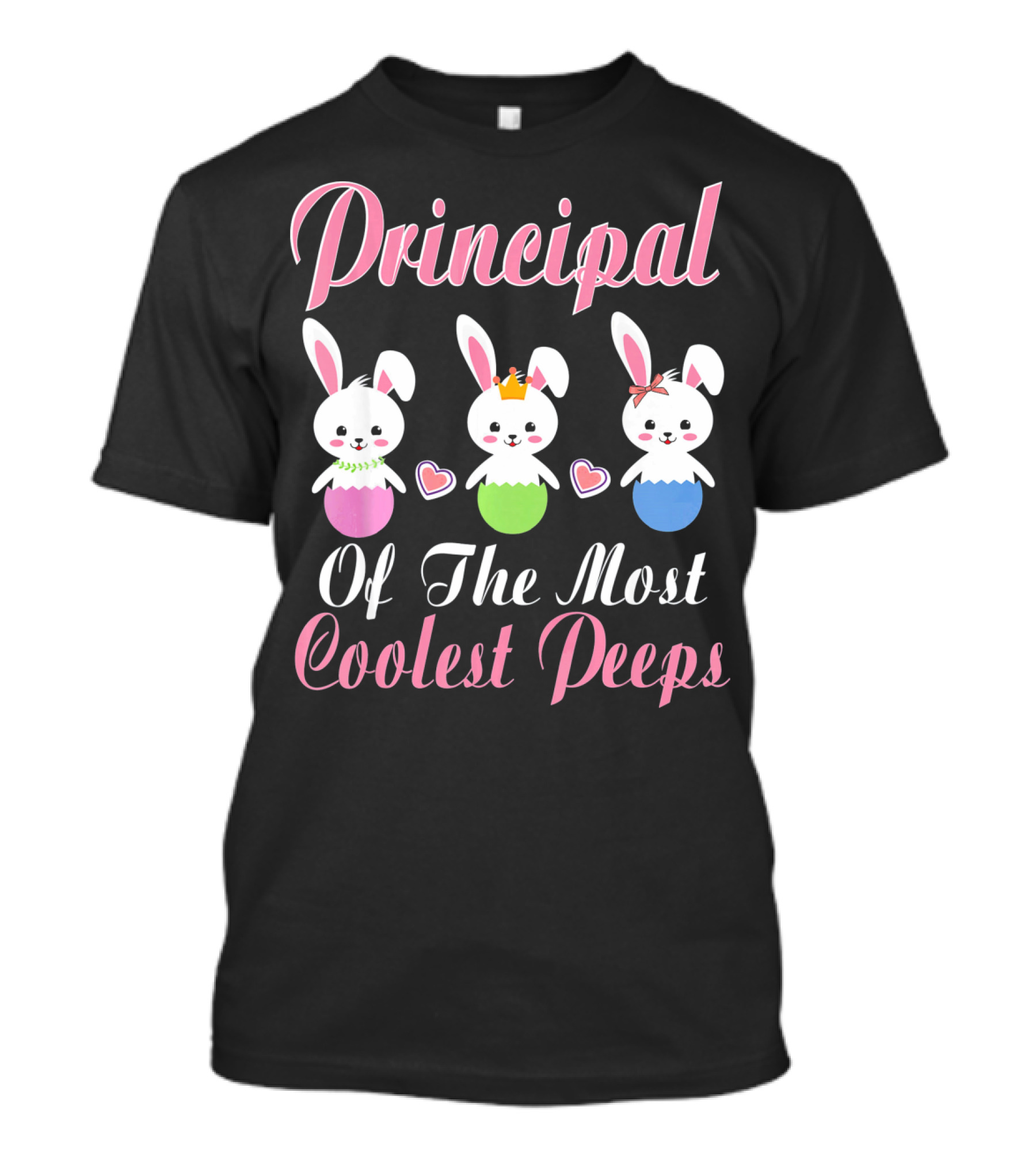 Principal Of The Most Coolest Peeps Bunnies T-Shirt