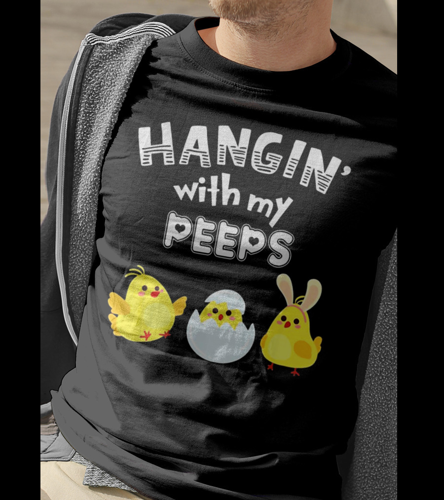Hangin' With My Peeps Cute Chickens And Bunny T-Shirt