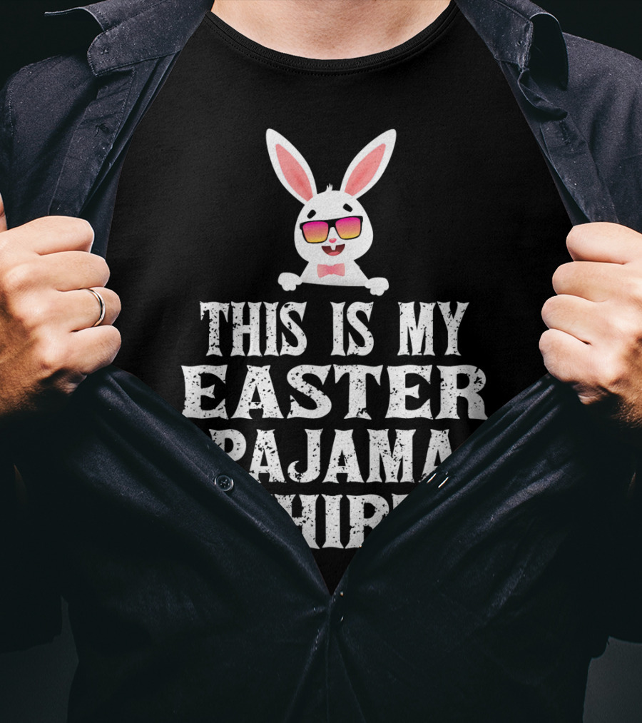 This Is My Easter Pajama Shirt Bunny Sunglasses T-Shirt