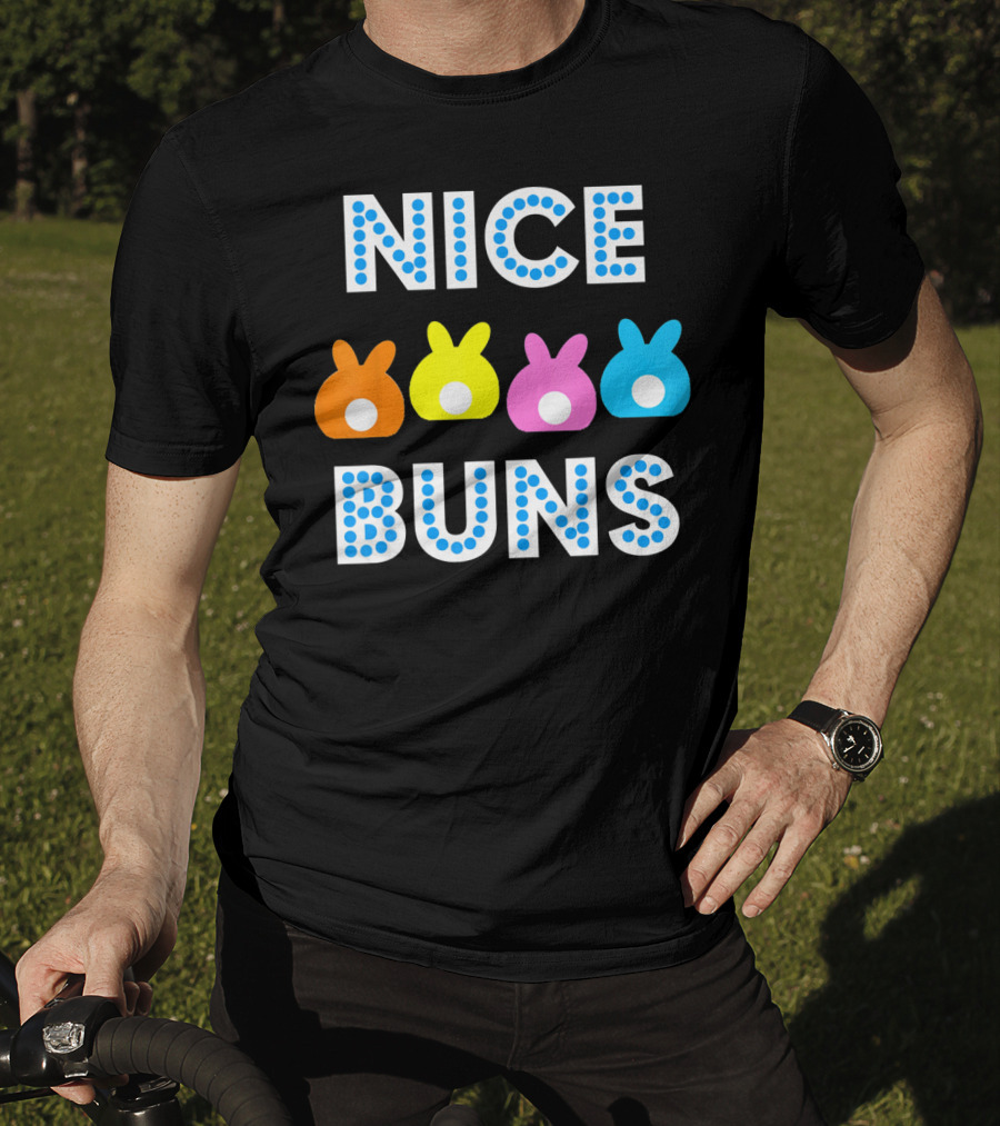 Nice Buns Funny Easter Cute Bunnies Colored Tails T-Shirt