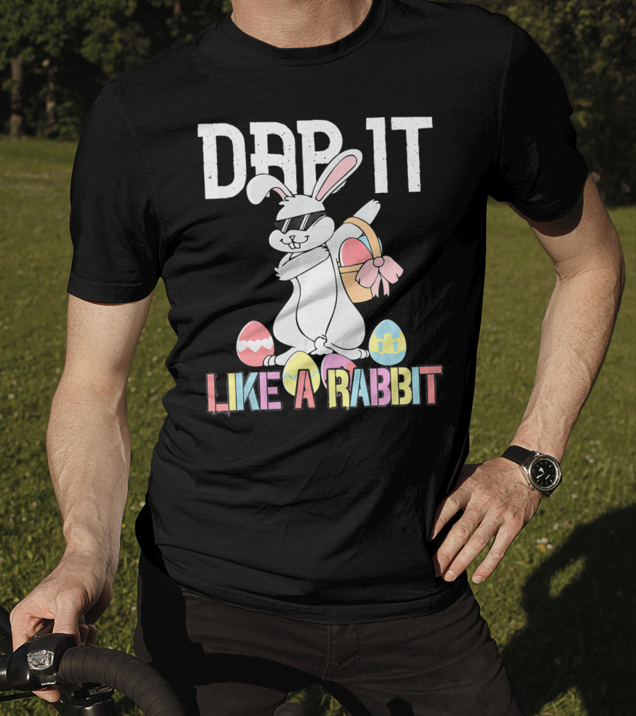 Dab It Like A Rabbit Easter Bunny T-Shirt