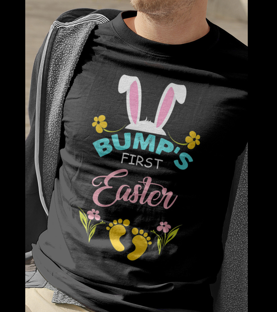 Bump's First Easter Bunny Ears Flowers And Baby Feet T-Shirt