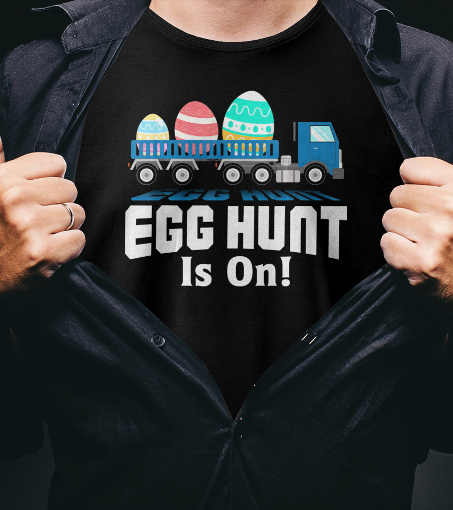 Egg Hunt Is On Easter Truck Carrying Easter Eggs T-Shirt