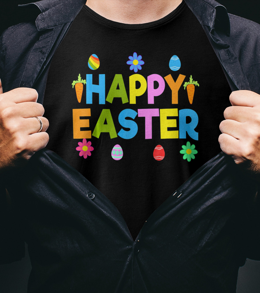 Happy Easter Bunny Carrot Colorful Eggs Flowers T-Shirt