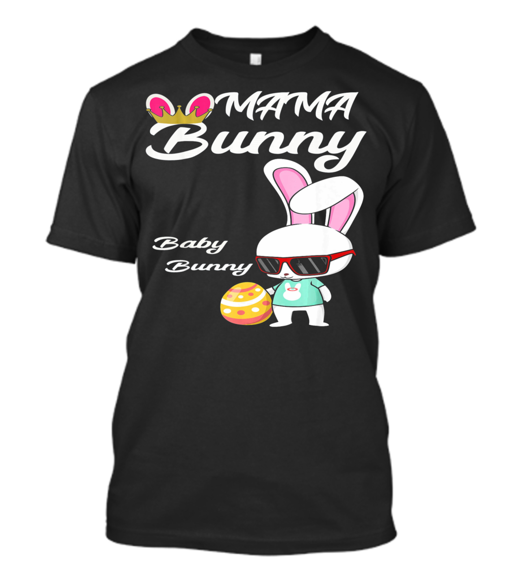 Mama Bunny Baby Bunny Easter Rabbit T-Shirt