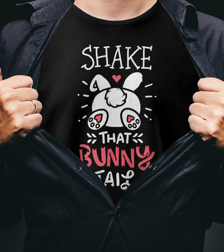 Shake That Bunny Tail T-Shirt
