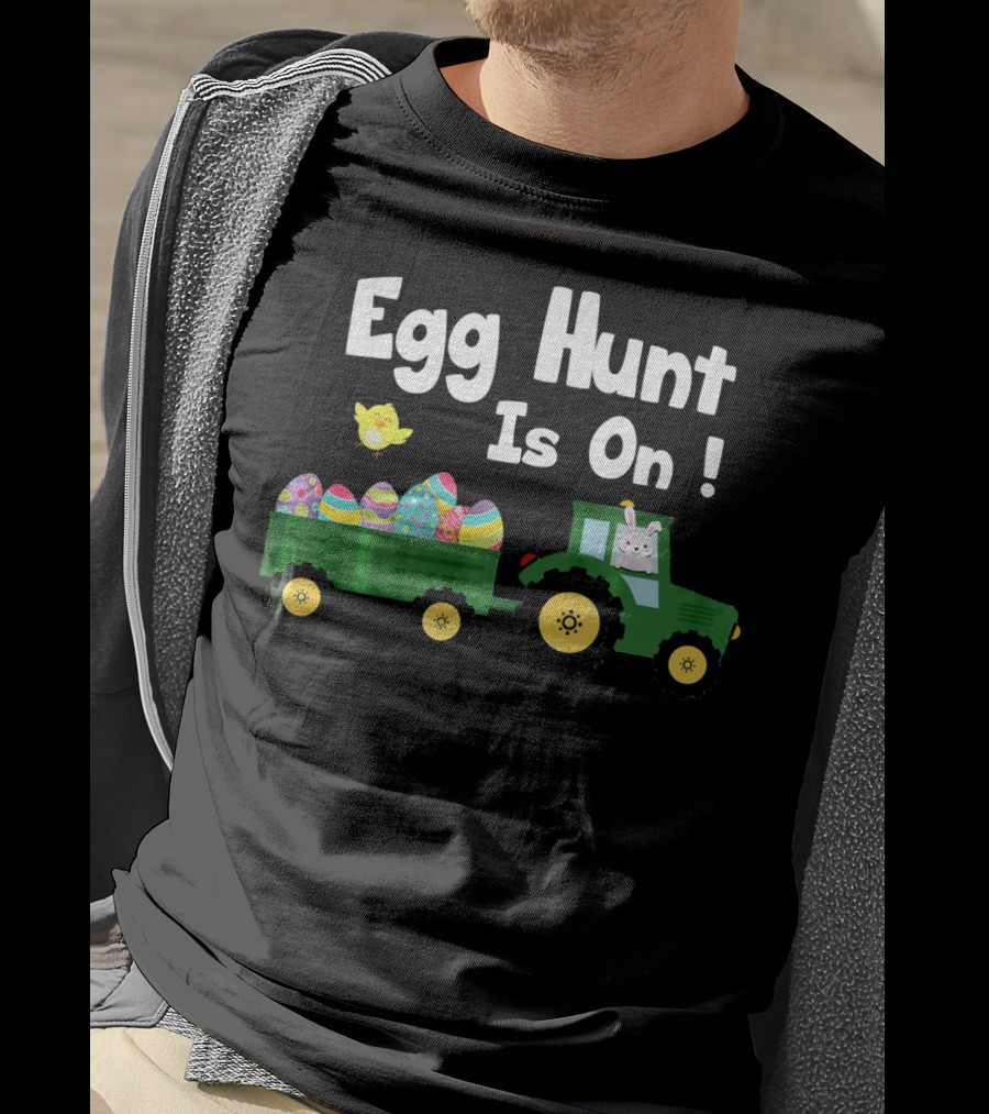 Egg Hunt Is ON Funny Easter Bunny Tractor With Eggs T-Shirt