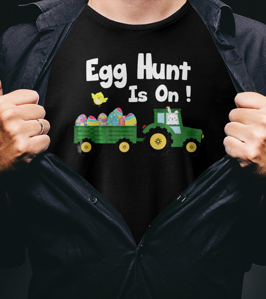 Egg Hunt Is ON Funny Easter Bunny Tractor With Eggs T-Shirt