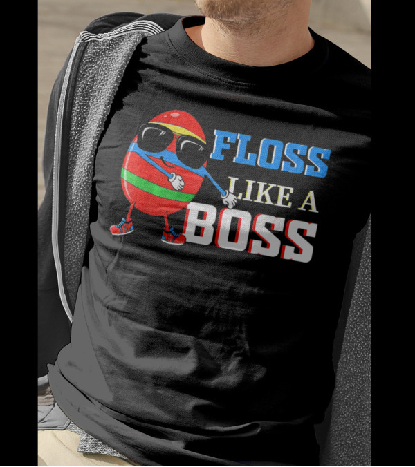 Floss Like A Boss Easter Cool Egg Dance T-Shirt