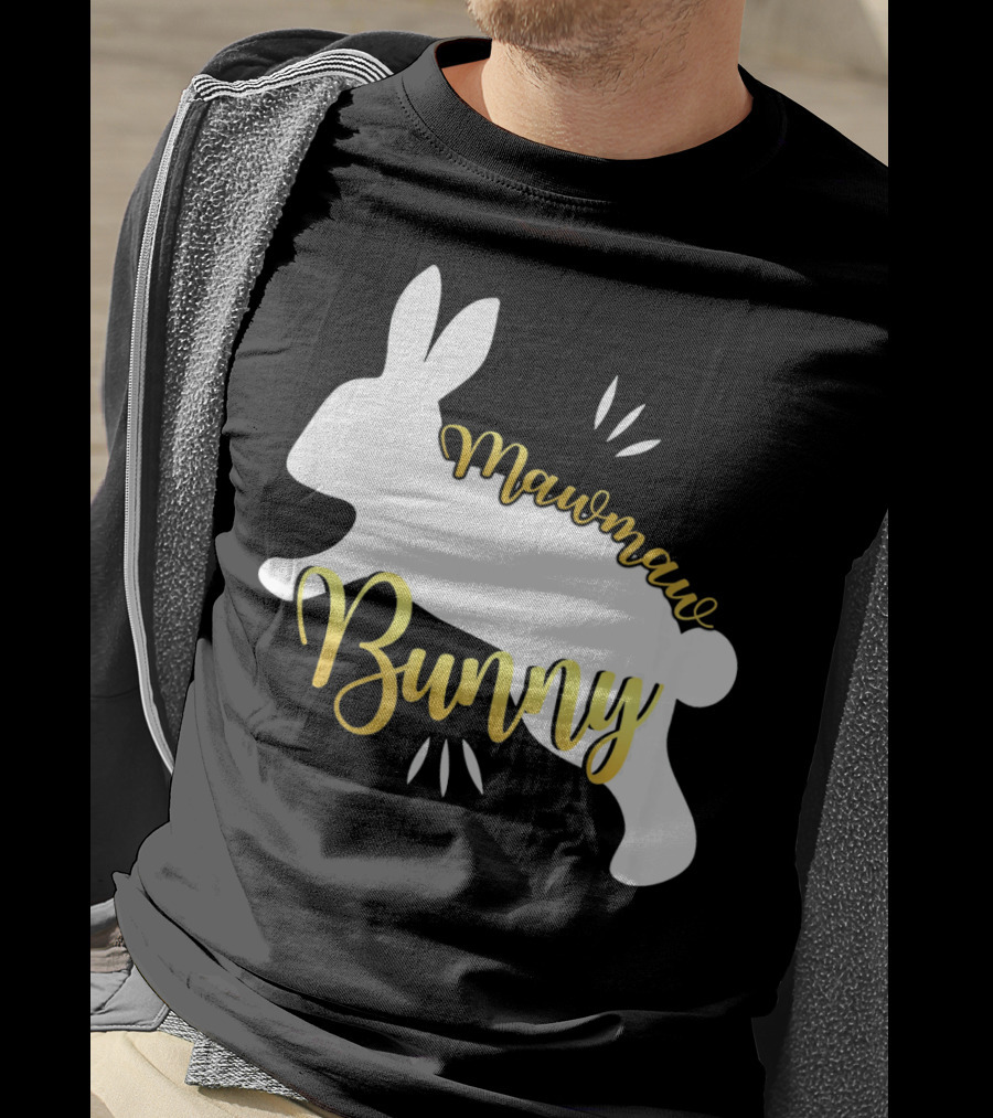 Mawmaw Bunny Easter Funny Cute Bun T-Shirt