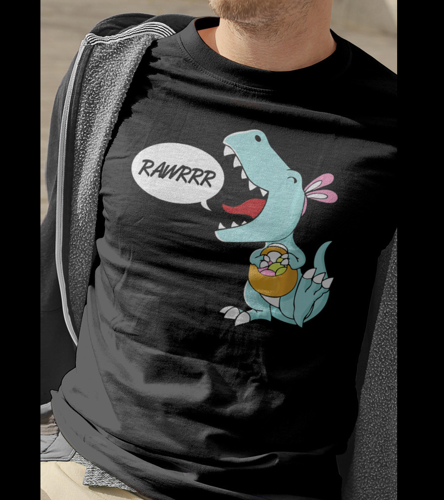 Rawrrr Bunnysaurus Rex Easter Dinosaur With Basket T-Shirt