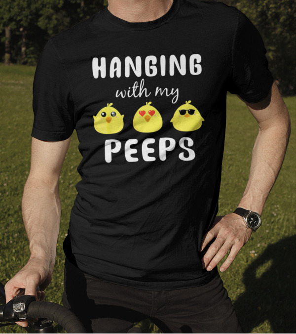 Hanging With My Peeps Cute Chick Trio T-Shirt