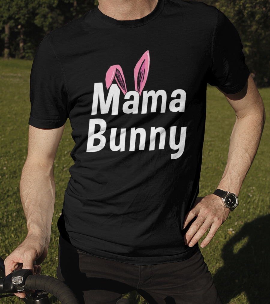 Mama Bunny Cute Ears T-Shirt