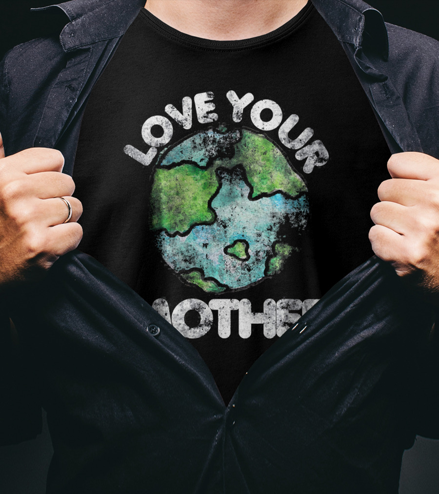 Love Your Mother Vintage Earth Day Planet T-Shirt