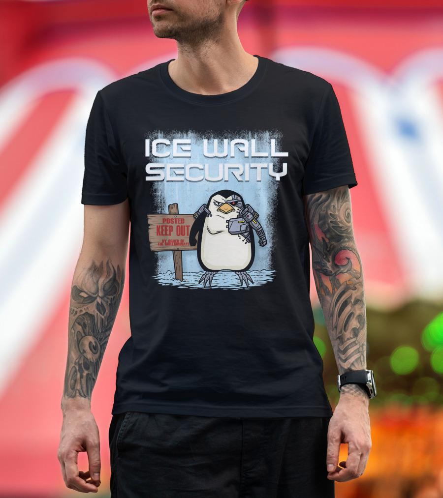 Cyborg Penguin Ice Wall Security Posted Keep Out Sign T-Shirt