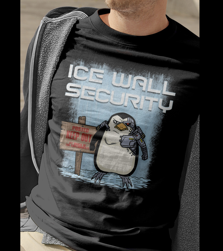 Cyborg Penguin Ice Wall Security Posted Keep Out Sign T-Shirt