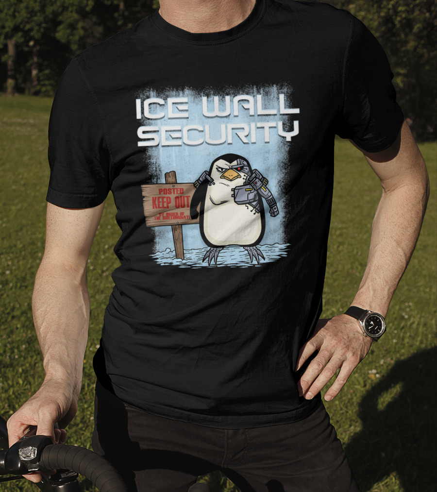 Cyborg Penguin Ice Wall Security Posted Keep Out Sign T-Shirt