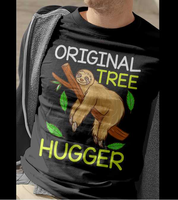 Original Tree Hugger Sloth Environmental Climate T-Shirt