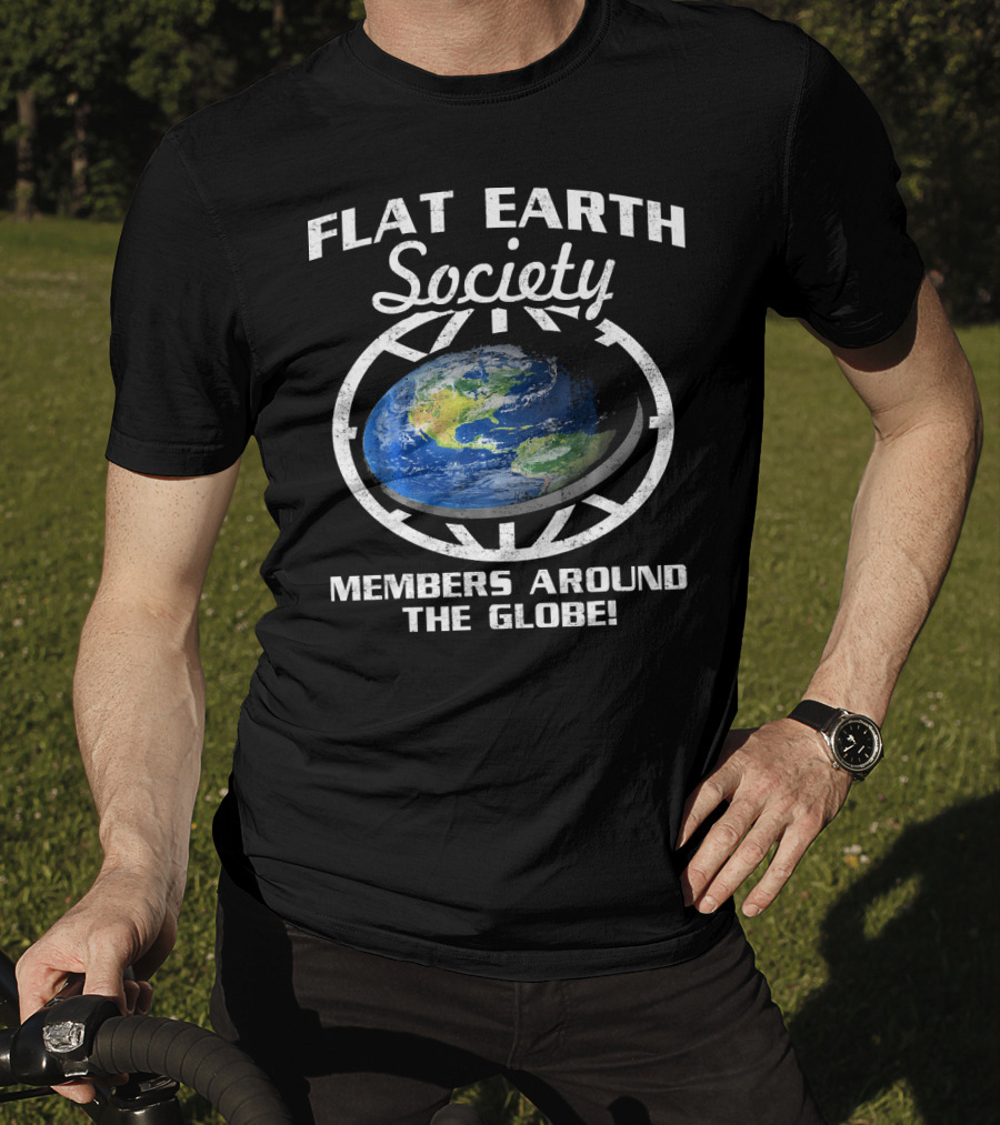 Flat Earth Society Members Around The Globe Planet Map T-Shirt