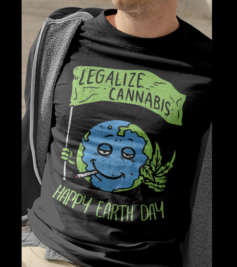 Legalize Cannabis Happy Earth Day Smoky Globe Holding Leaf T-Shirt