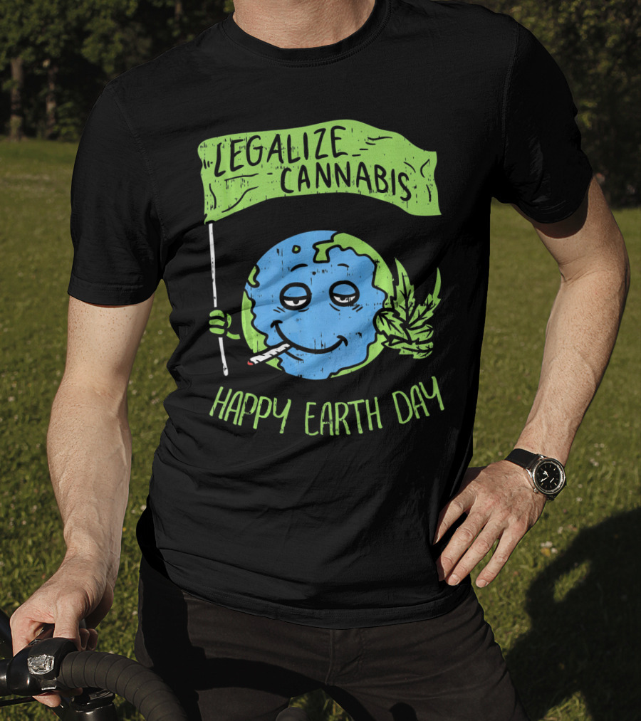 Legalize Cannabis Happy Earth Day Smoky Globe Holding Leaf T-Shirt