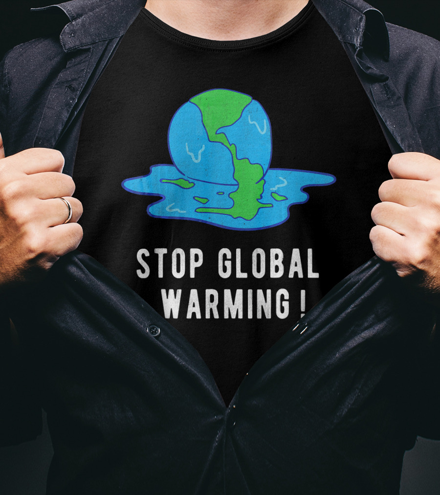 Stop Global Warming Melting Earth T-Shirt