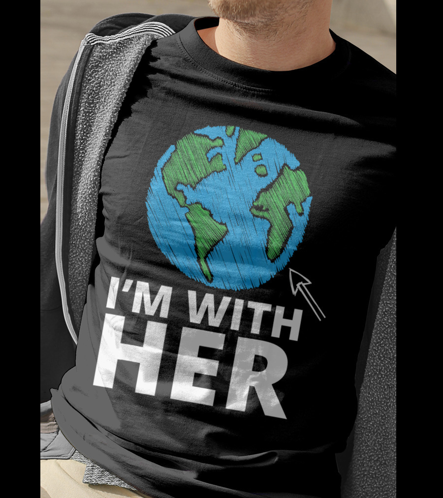 I'm With Her Earth Planet Arrow Earth T-Shirt