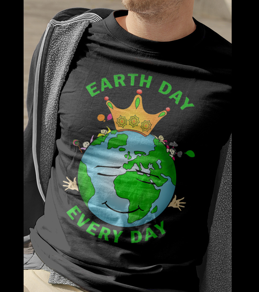 Earth Day Every Day Smiling Earth With Crown And Playful Elements T-Shirt