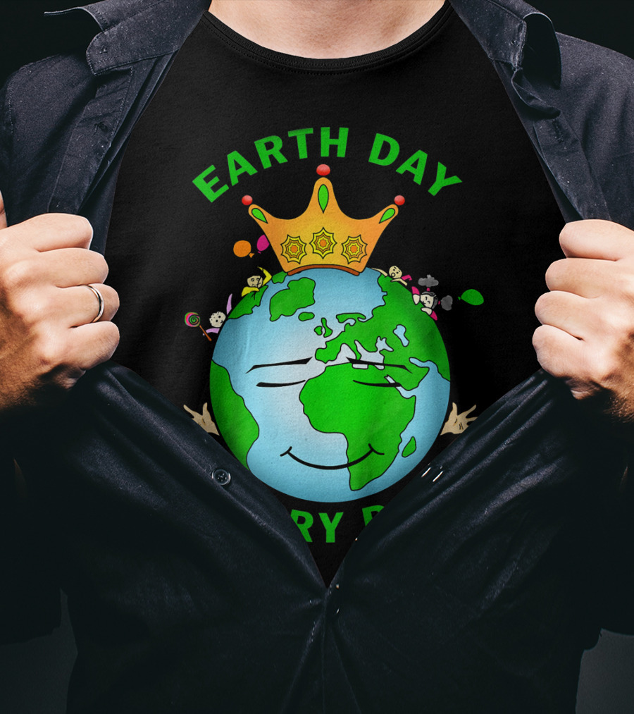 Earth Day Every Day Smiling Earth With Crown And Playful Elements T-Shirt
