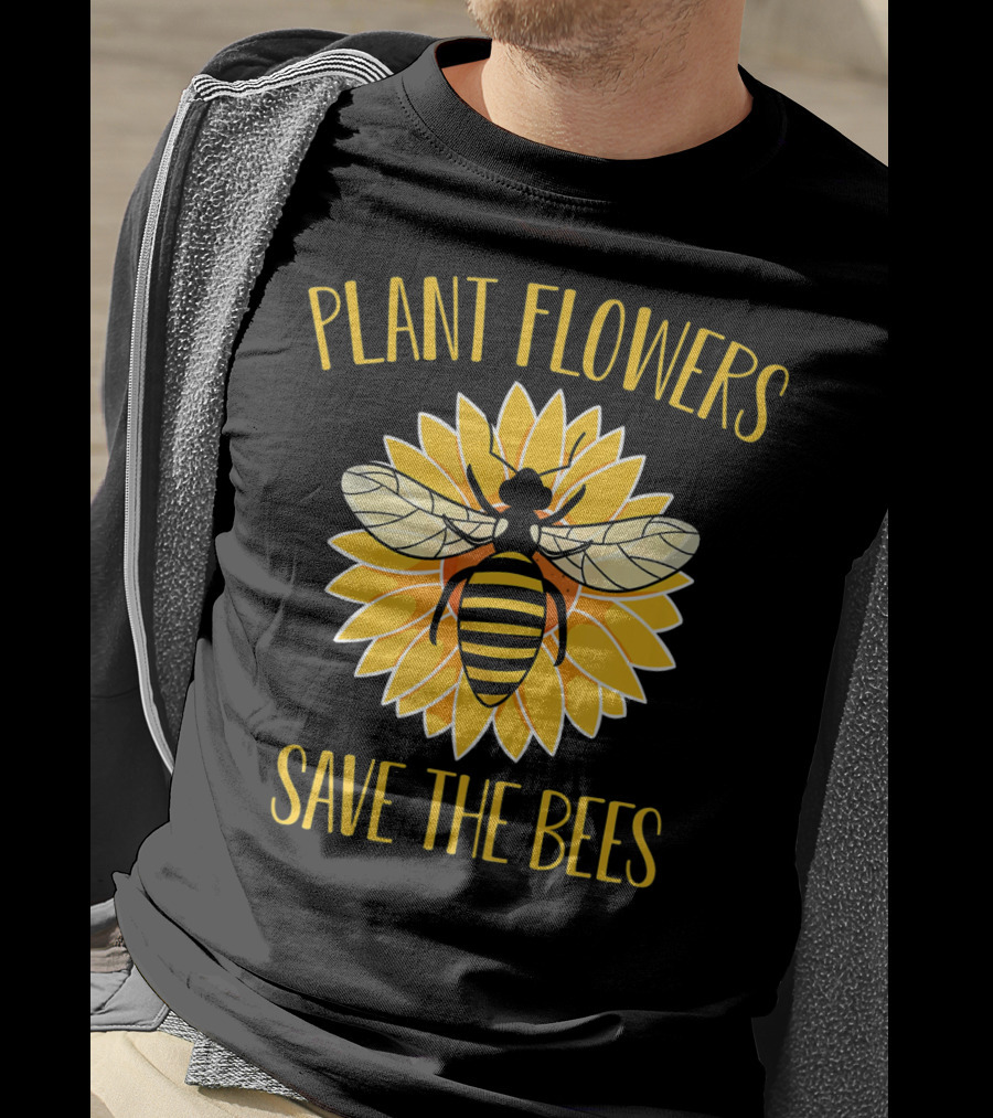 Plant Flowers Save The Bees Beekeeper Flower T-Shirt