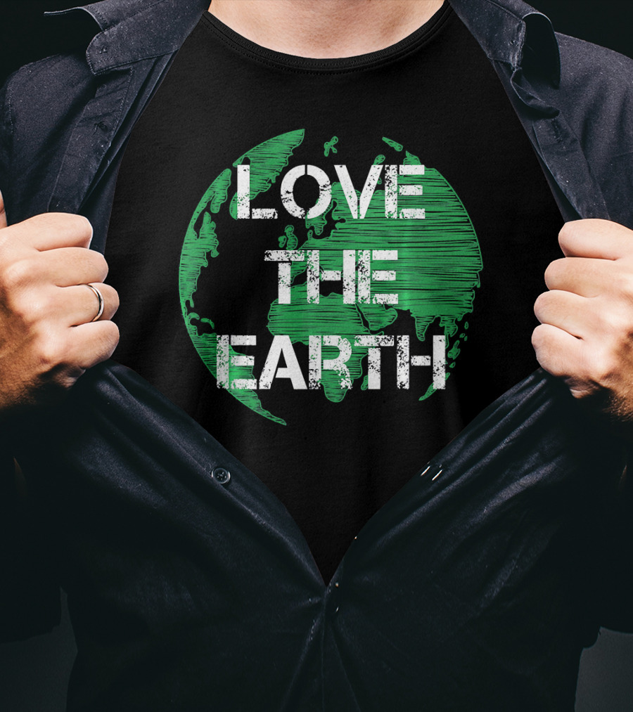 Love The Earth Green World Earth Day T-Shirt