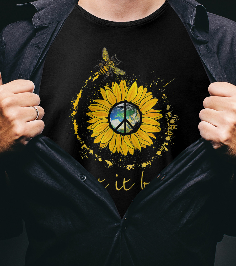Let It Bee Sunflower Earth Peace Sign With Bee Harmony T-Shirt