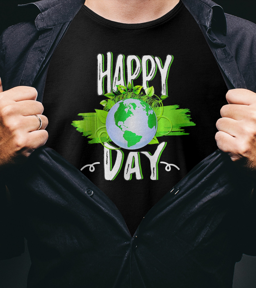 Happy Day Earth Green Leaves Planet T-Shirt