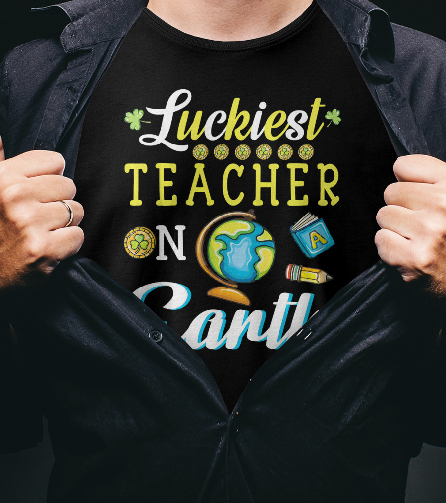 Luckiest Teacher On Earth With Globe And School Icons T-Shirt