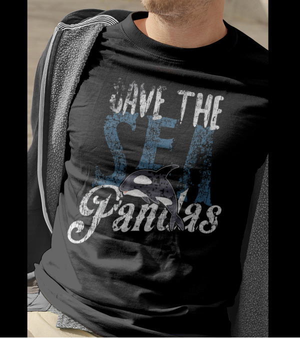 Save The Sea Pandas Orca Conservation Message T-Shirt