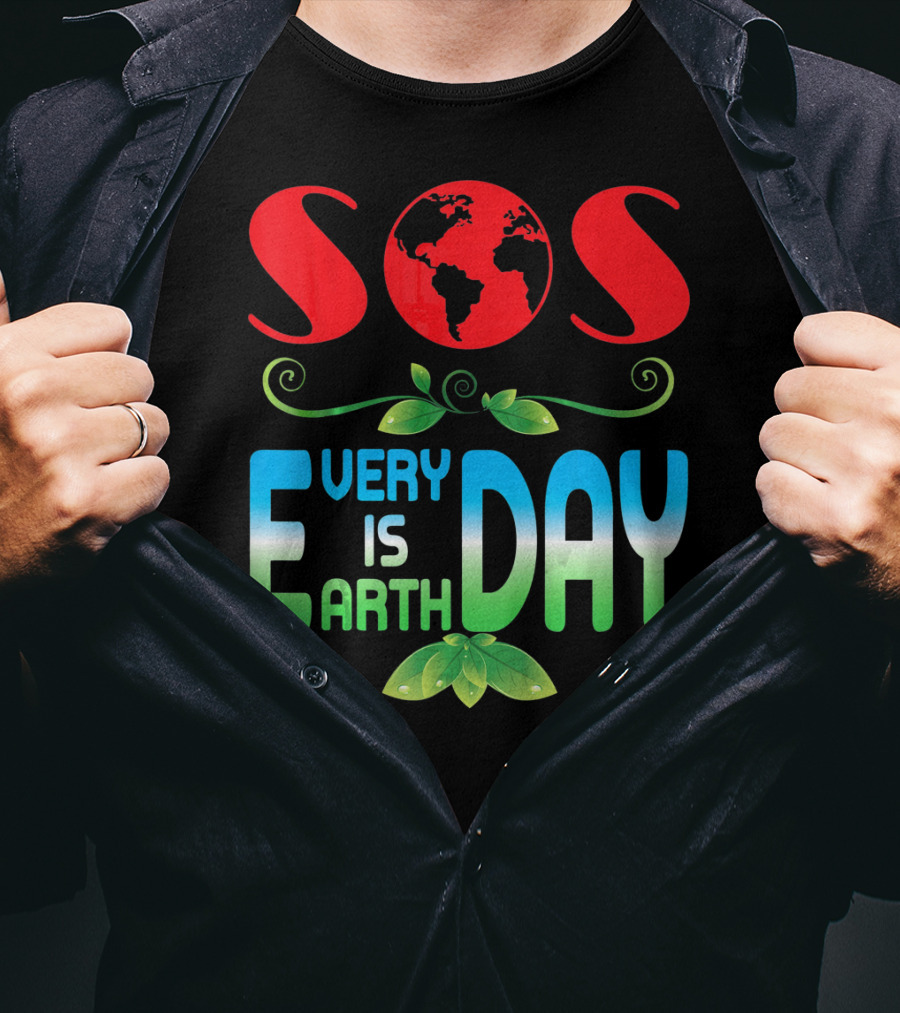 SOS Every Day Is Earth Day T-Shirt