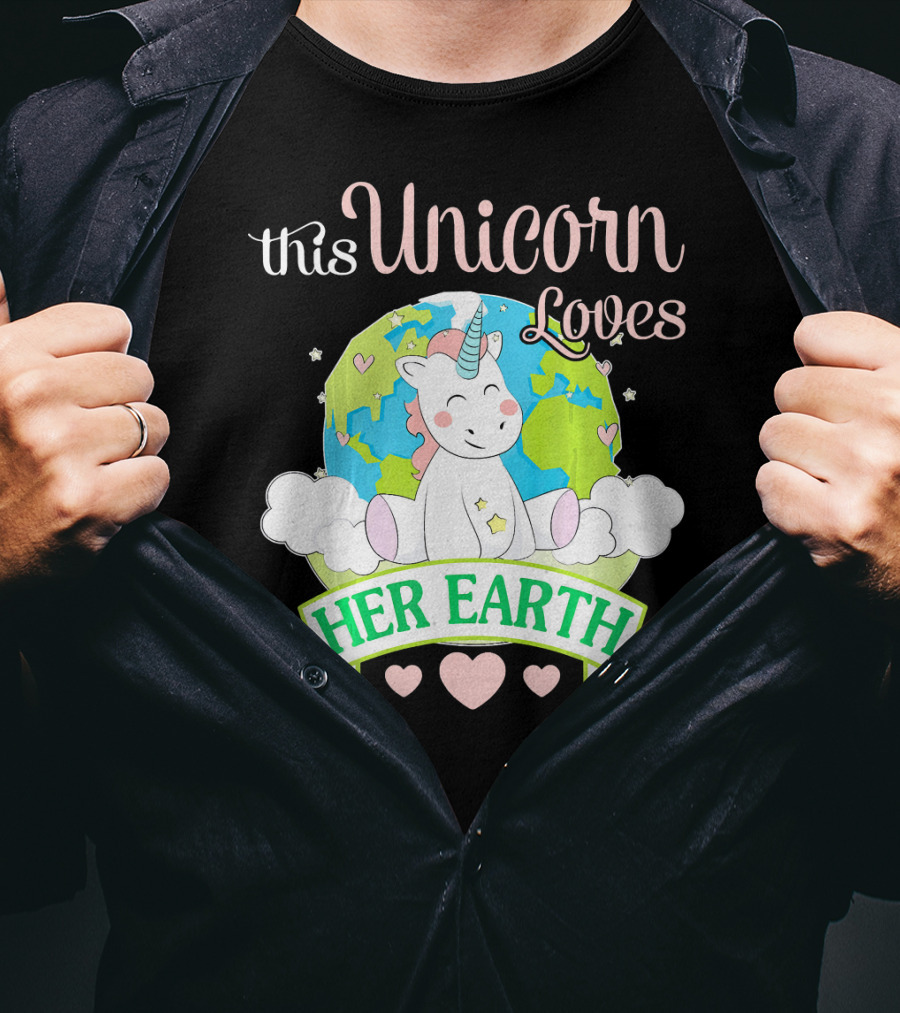 This Unicorn Loves Her Earth T-Shirt
