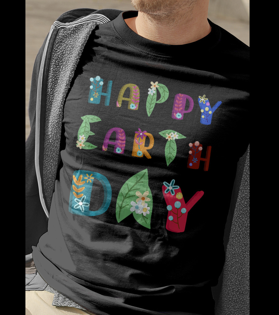 Happy Earth Day Nature Lovers Floral Lettering T-Shirt