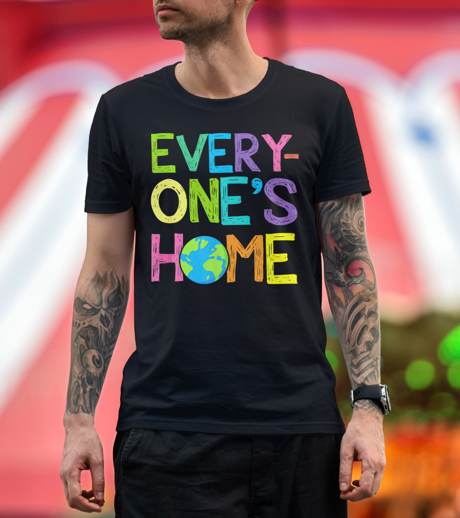 Earth Day Everyone's Home Planet T-Shirt
