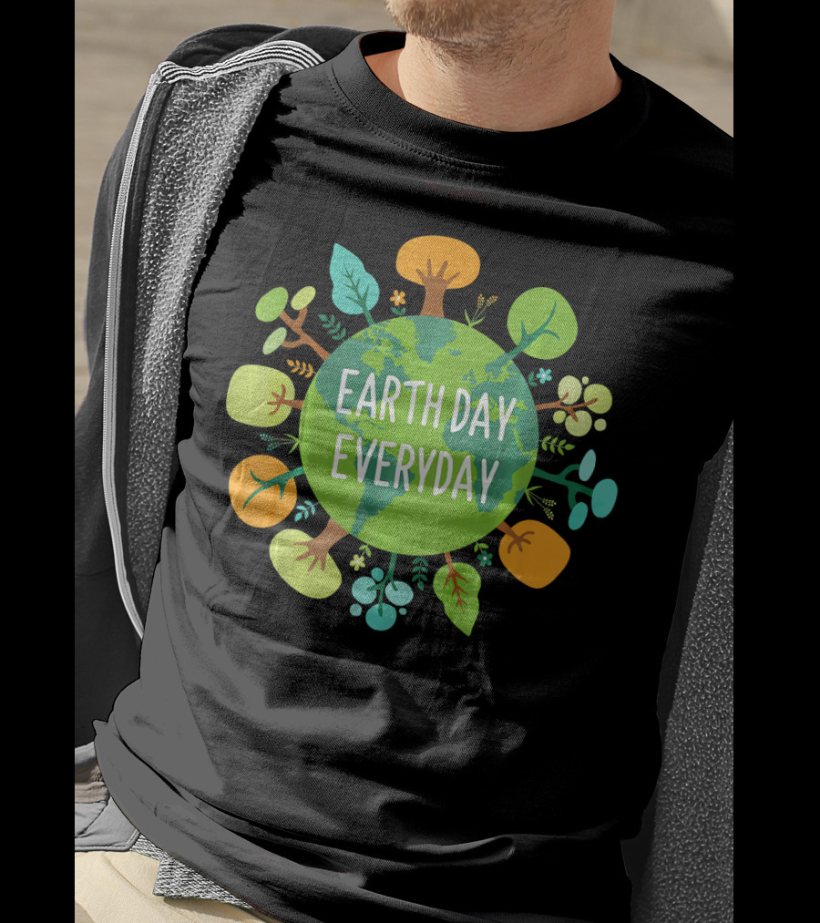 Earth Day Everyday Globe With Colorful Trees T-Shirt