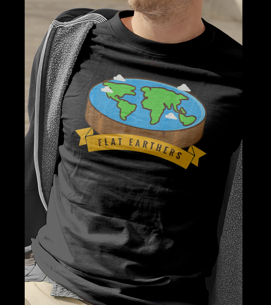 Flat Earthers Flat Earth Society Earth Disc Banner T-Shirt