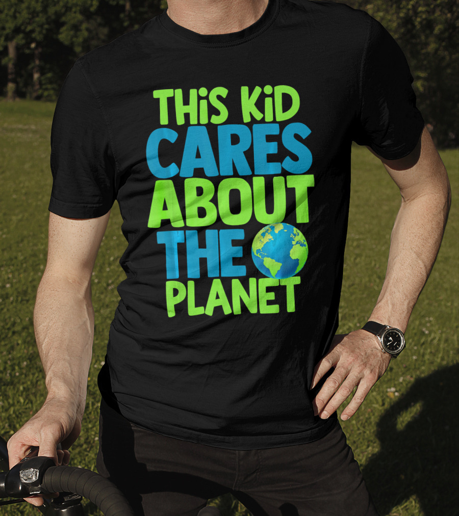 This Kid Cares About The Planet Earth T-Shirt