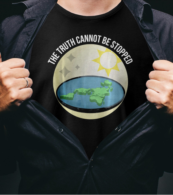 The Truth Cannot Be Stopped Flat Earth Sun And Stars T-Shirt