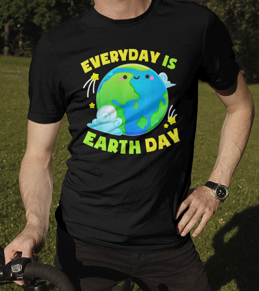 Everyday Is Earth Day Cute Love T-Shirt