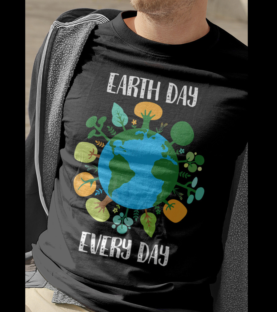 Earth Day Every Day Earth With Plants T-Shirt